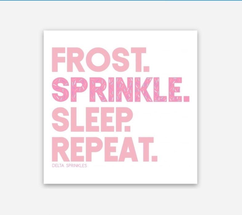 Frost Sprinkle Sleep Repeat Sticker